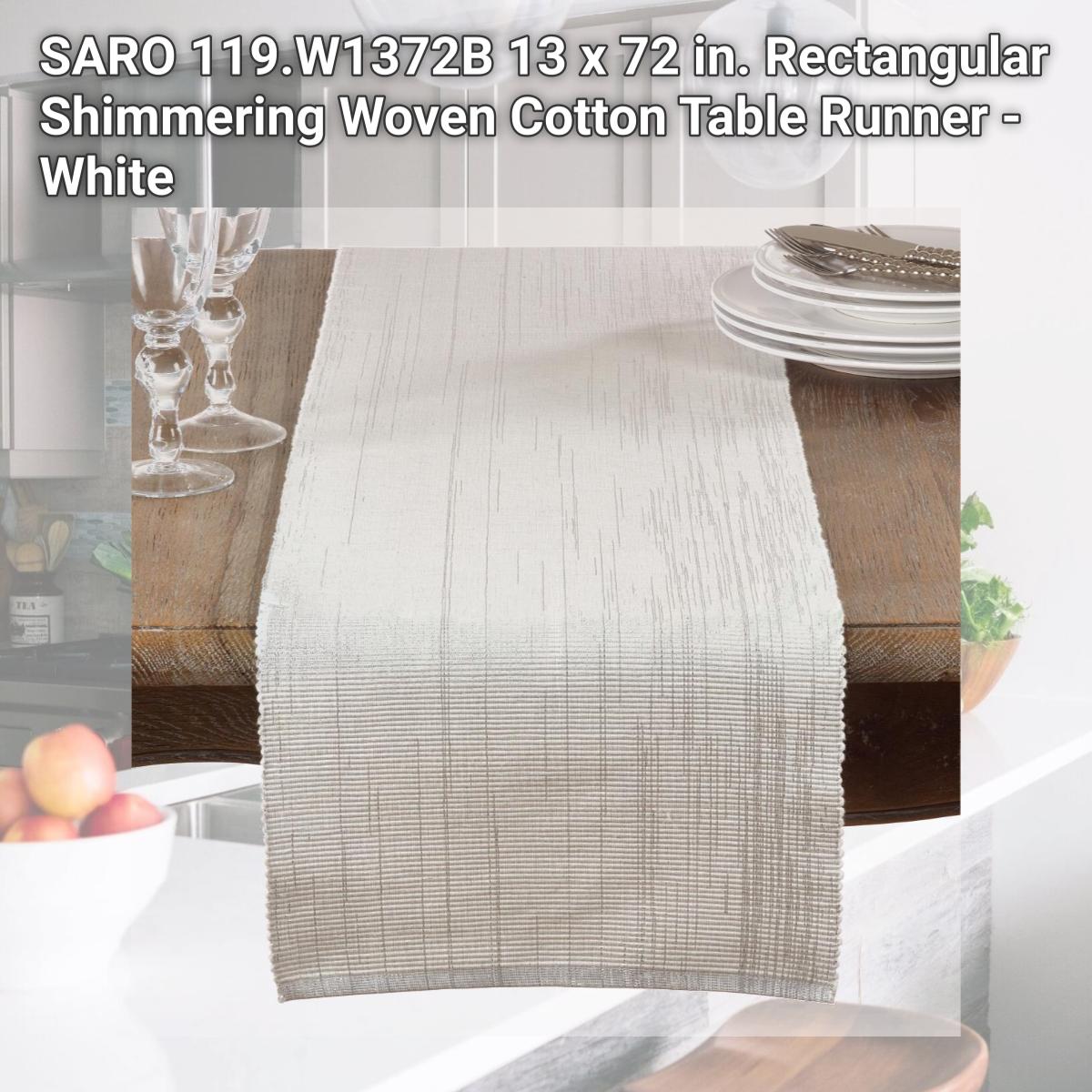 Picture of SARO 119.W1372B 13 x 72 in. Rectangular Shimmering Woven Cotton Table Runner - White