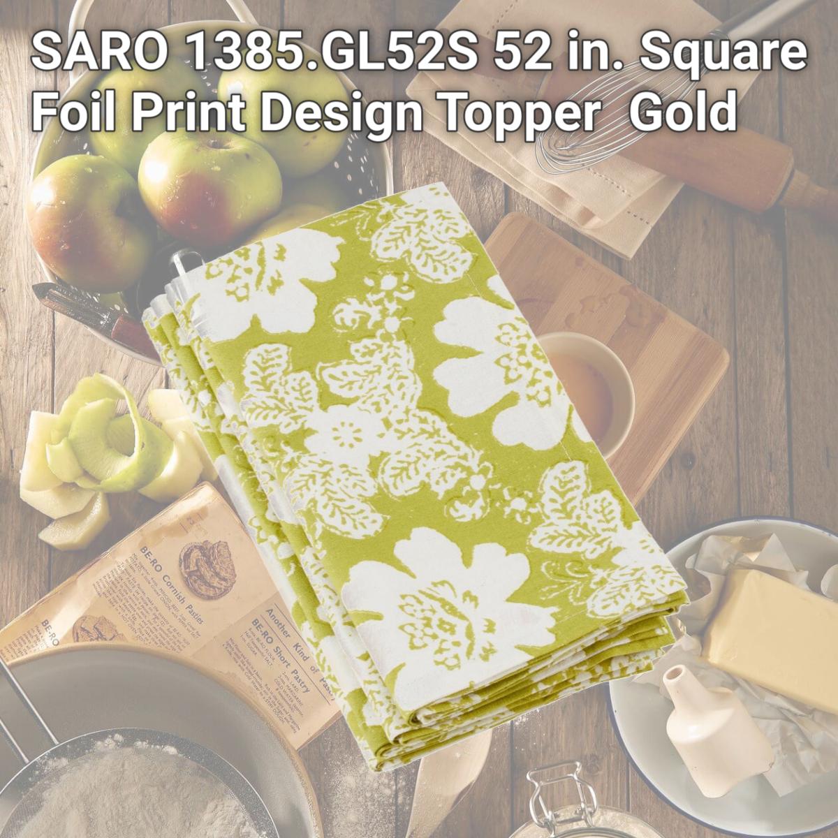 Picture of SARO 1385.GL52S 52 in. Square Foil Print Design Topper  Gold