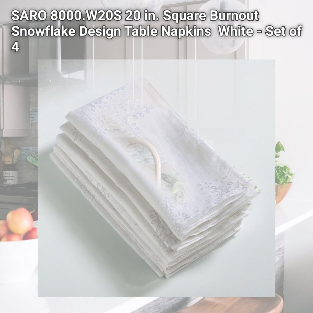 Picture of SARO 8000.W20S 20 in. Square Burnout Snowflake Design Table Napkins  White - Set of 4
