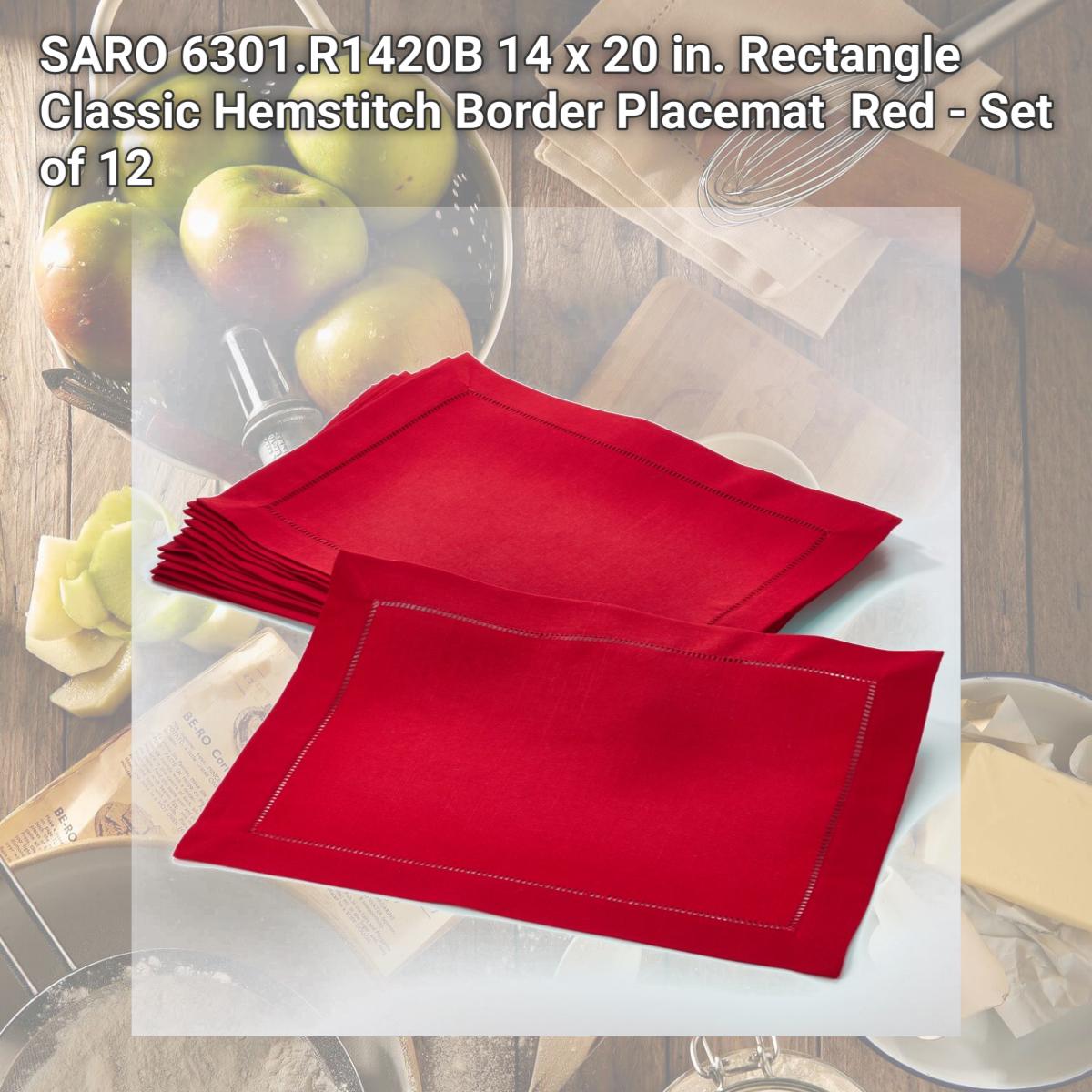 Picture of SARO 6301.R1420B 14 x 20 in. Rectangle Classic Hemstitch Border Placemat  Red - Set of 12