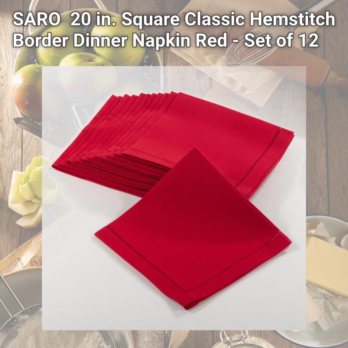 Picture of SARO 6301.R20S 20 in. Square Classic Hemstitch Border Dinner Napkin  Red - Set of 12