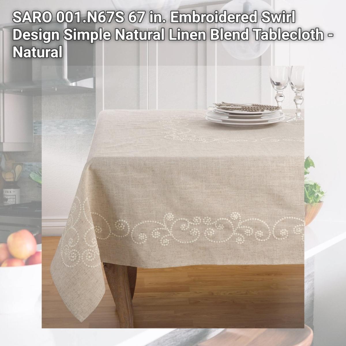 Picture of SARO 001.N67S 67 in. Embroidered Swirl Design Simple Natural Linen Blend Tablecloth - Natural