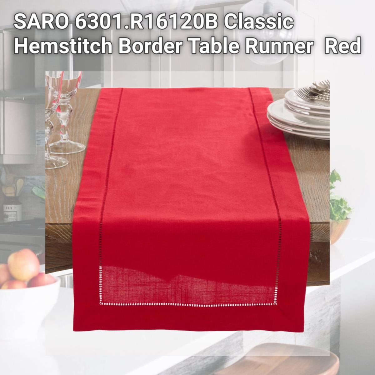 Picture of SARO 6301.R16120B Classic Hemstitch Border Table Runner  Red
