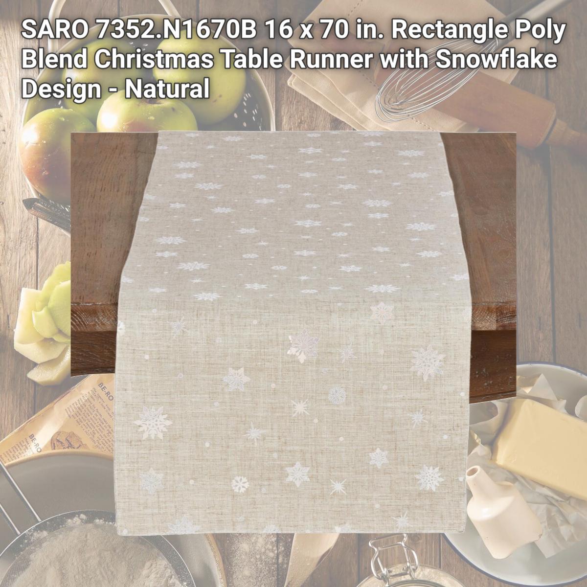 Picture of SARO 7352.N1670B 16 x 70 in. Rectangle Poly Blend Christmas Table Runner with Snowflake Design - Natural 
