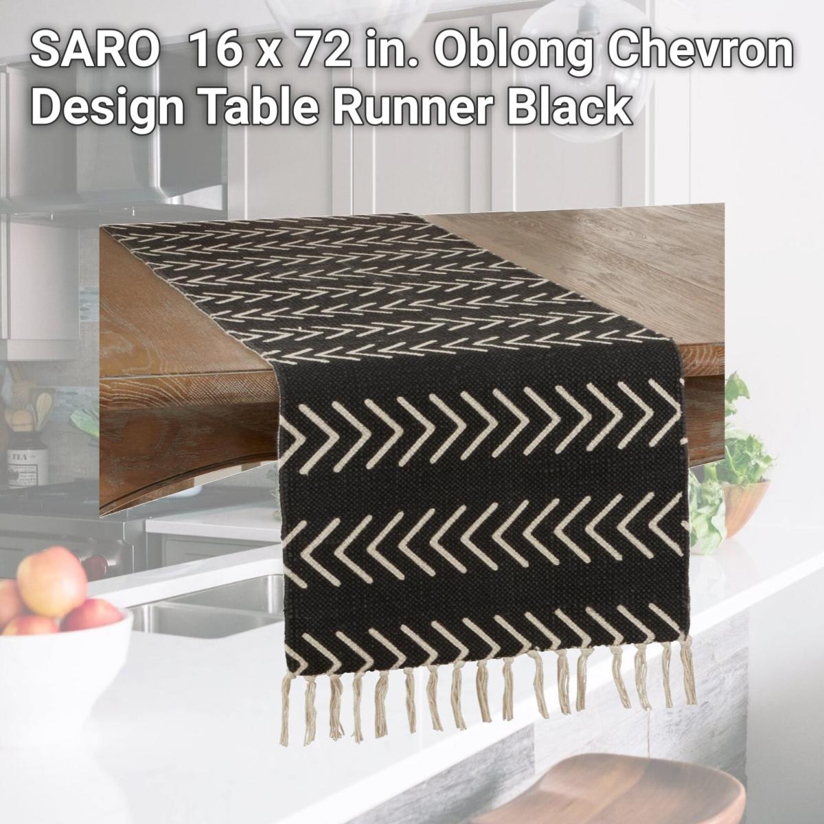 Picture of SARO 1603.BK1672B 16 x 72 in. Oblong Chevron Design Table Runner  Black
