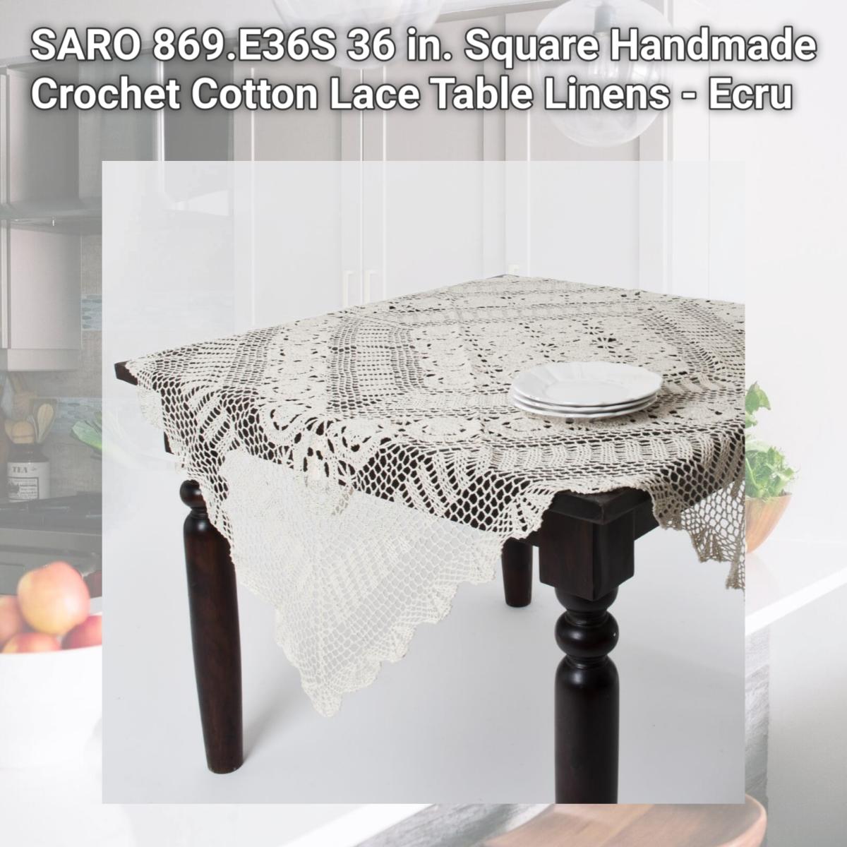 Picture of SARO 869.E36S 36 in. Square Handmade Crochet Cotton Lace Table Linens - Ecru