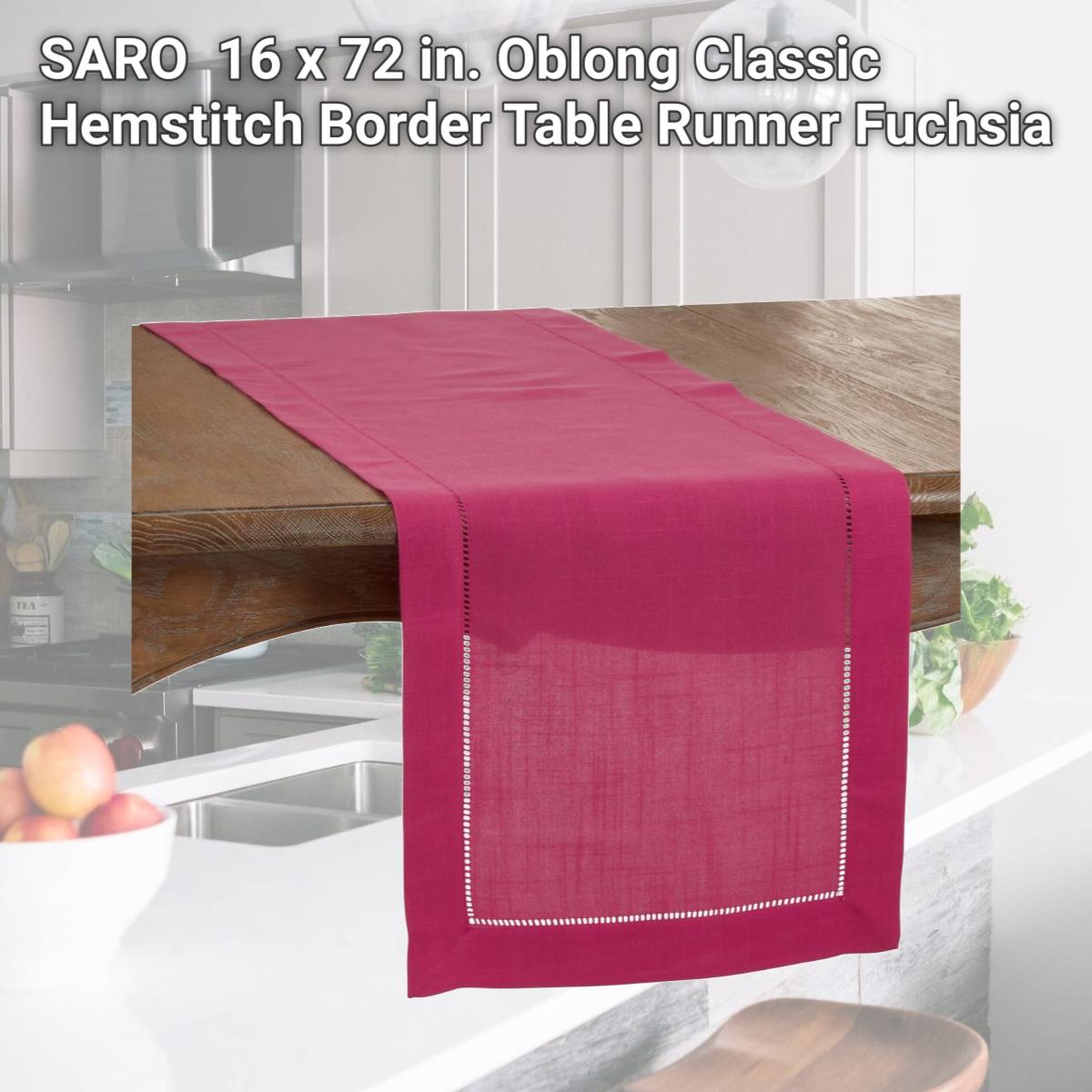 Picture of SARO 6313.FU1672B 16 x 72 in. Oblong Classic Hemstitch Border Table Runner  Fuchsia