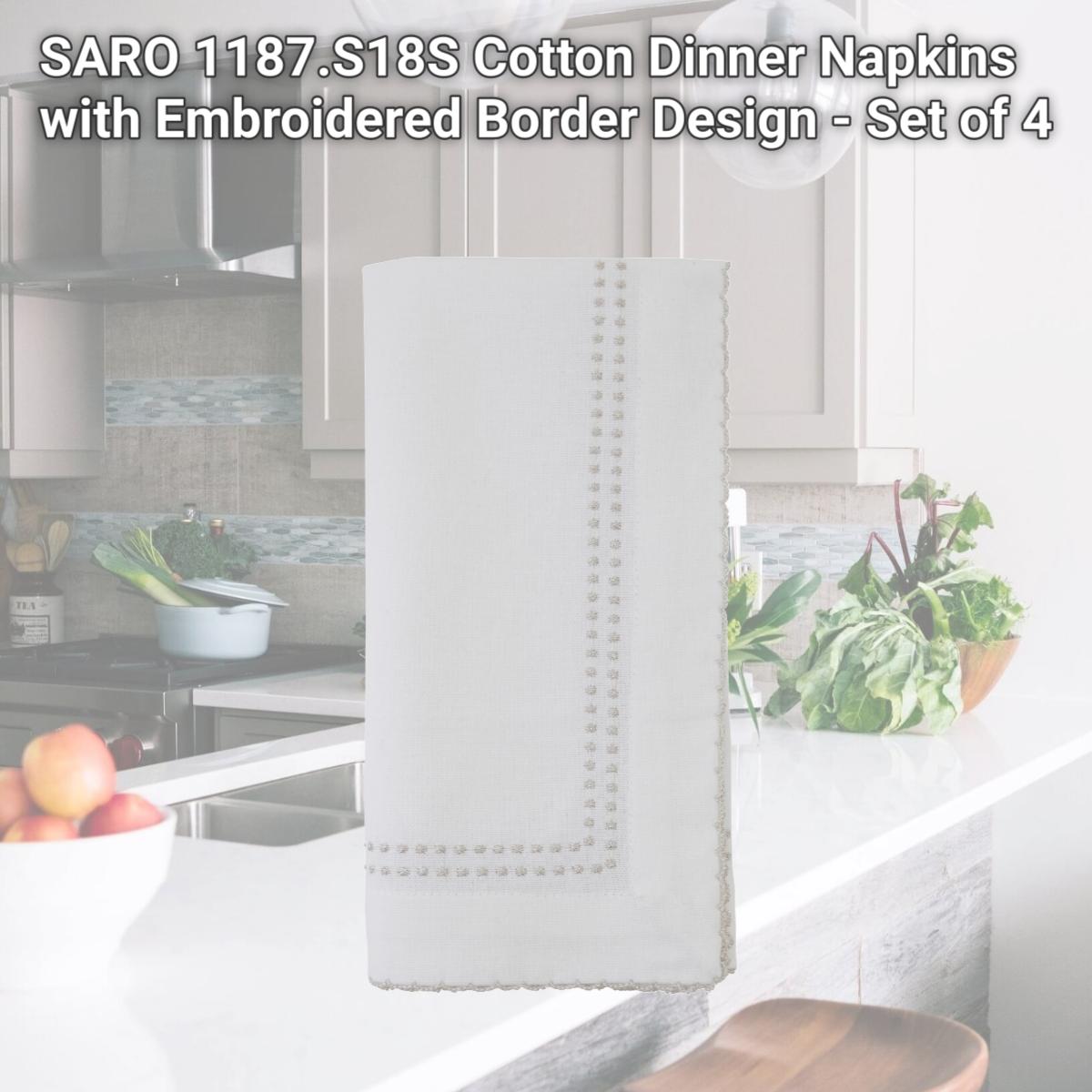 Picture of SARO 1187.S18S Cotton Dinner Napkins with Embroidered Border Design - Set of 4