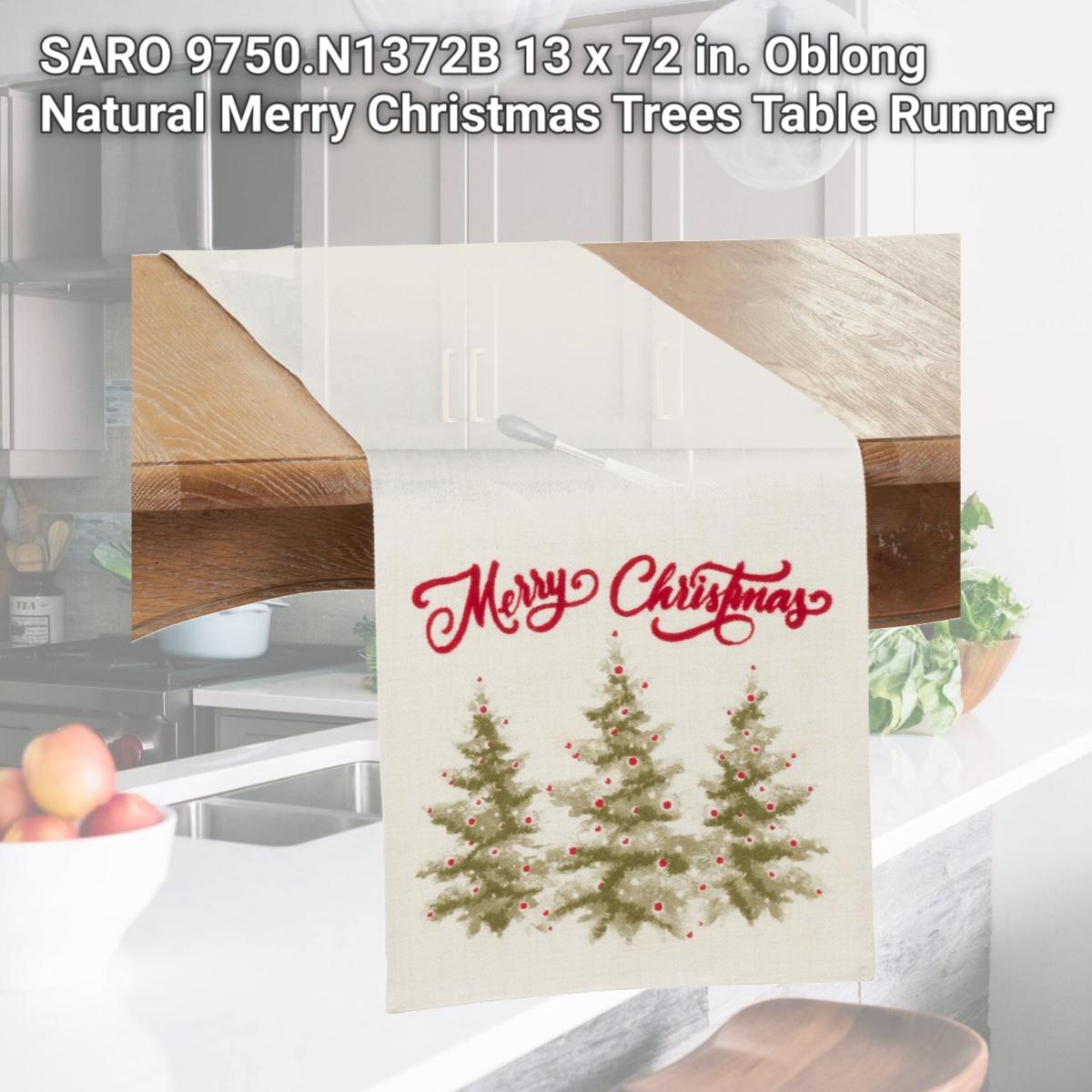 Picture of SARO 9750.N1372B 13 x 72 in. Oblong Natural Merry Christmas Trees Table Runner