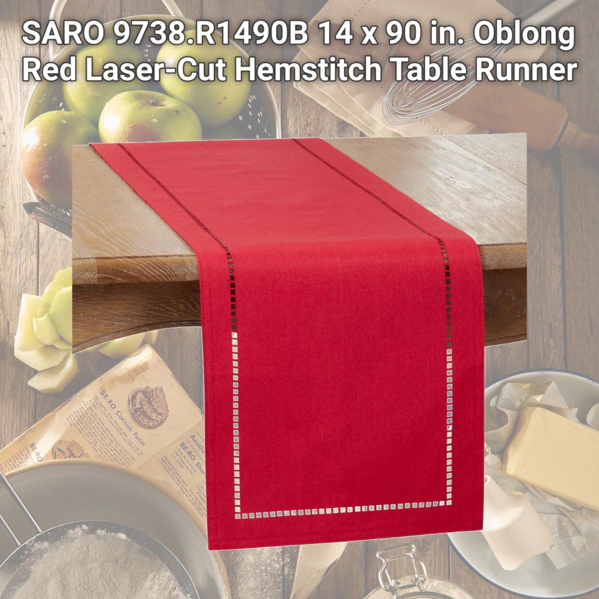 Picture of SARO 9738.R1490B 14 x 90 in. Oblong Red Laser-Cut Hemstitch Table Runner