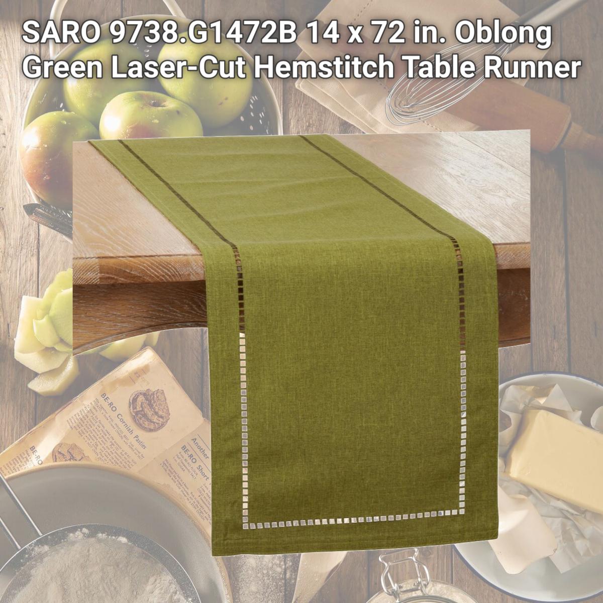 Picture of SARO 9738.G1472B 14 x 72 in. Oblong Green Laser-Cut Hemstitch Table Runner