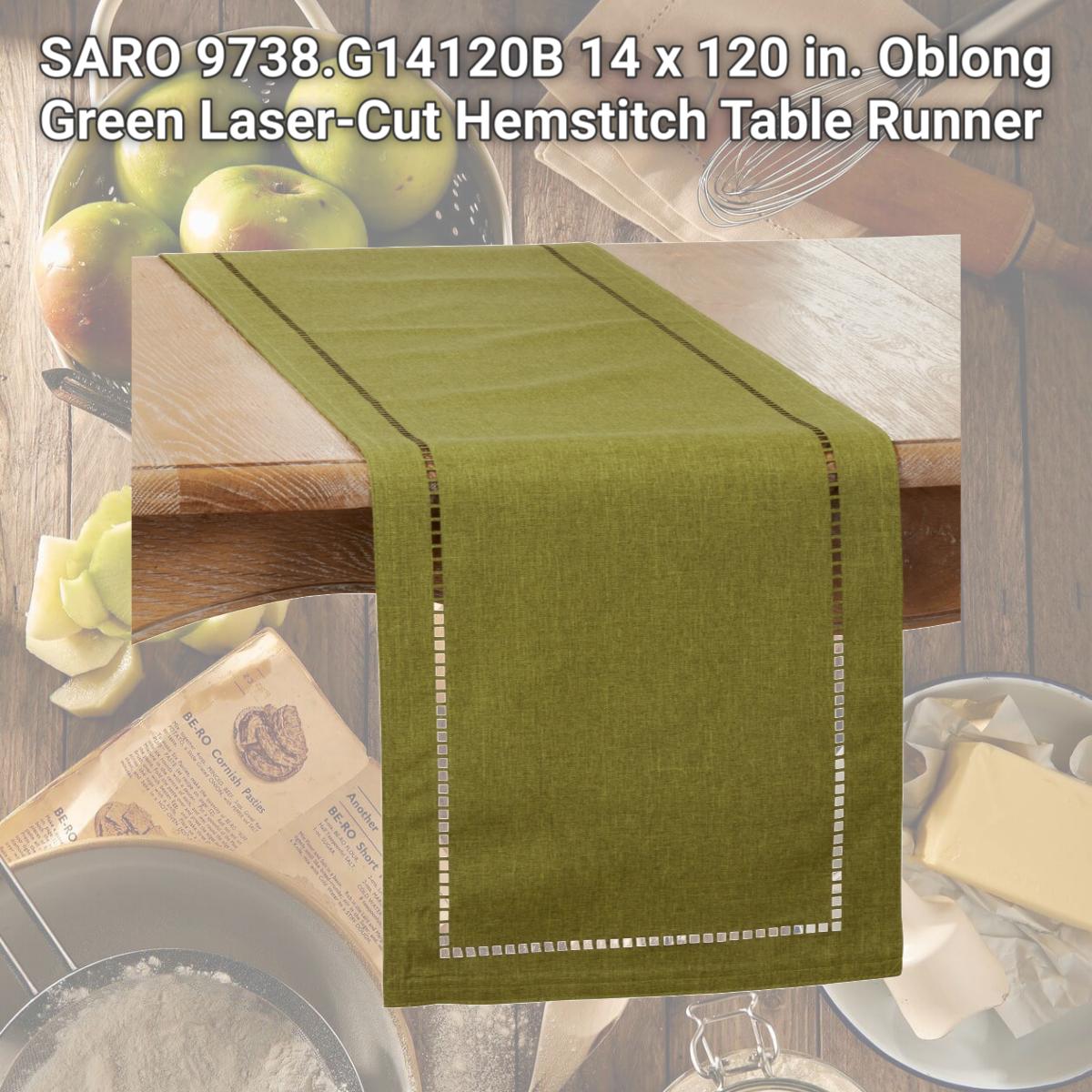 Picture of SARO 9738.G14120B 14 x 120 in. Oblong Green Laser-Cut Hemstitch Table Runner