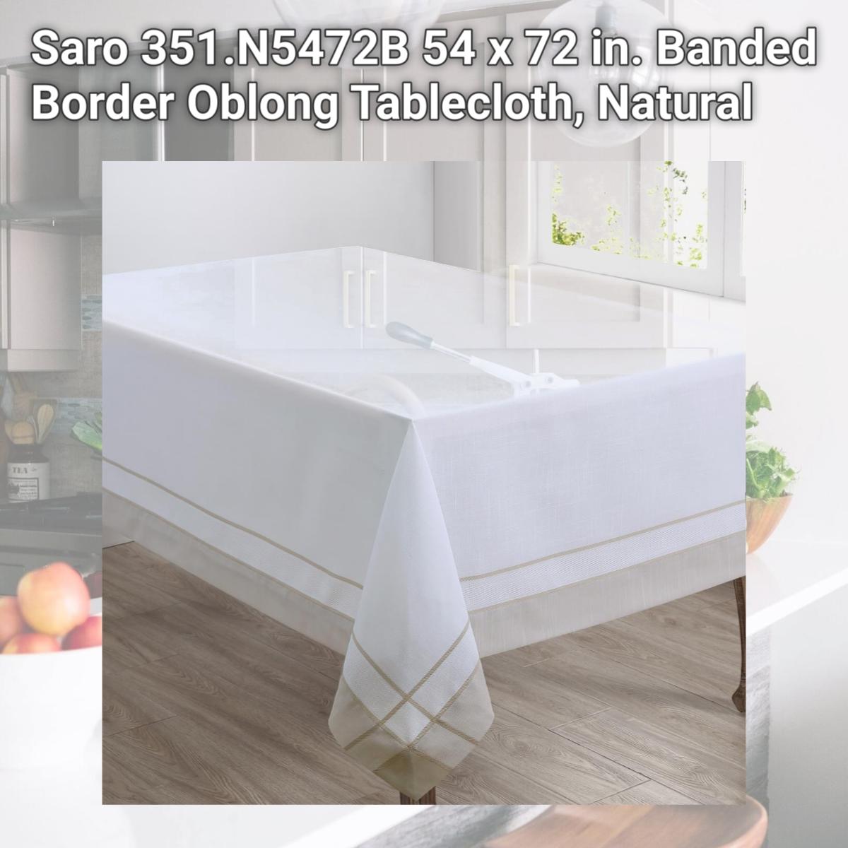 Picture of Saro 351.N5472B 54 x 72 in. Banded Border Oblong Tablecloth, Natural