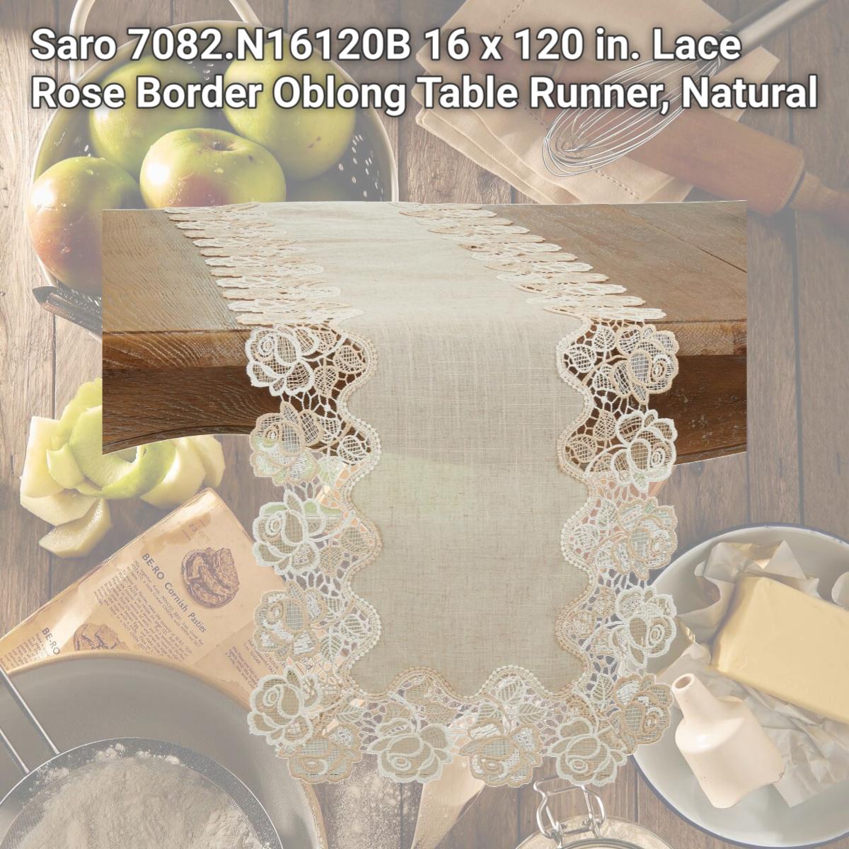 Picture of Saro 7082.N16120B 16 x 120 in. Lace Rose Border Oblong Table Runner, Natural
