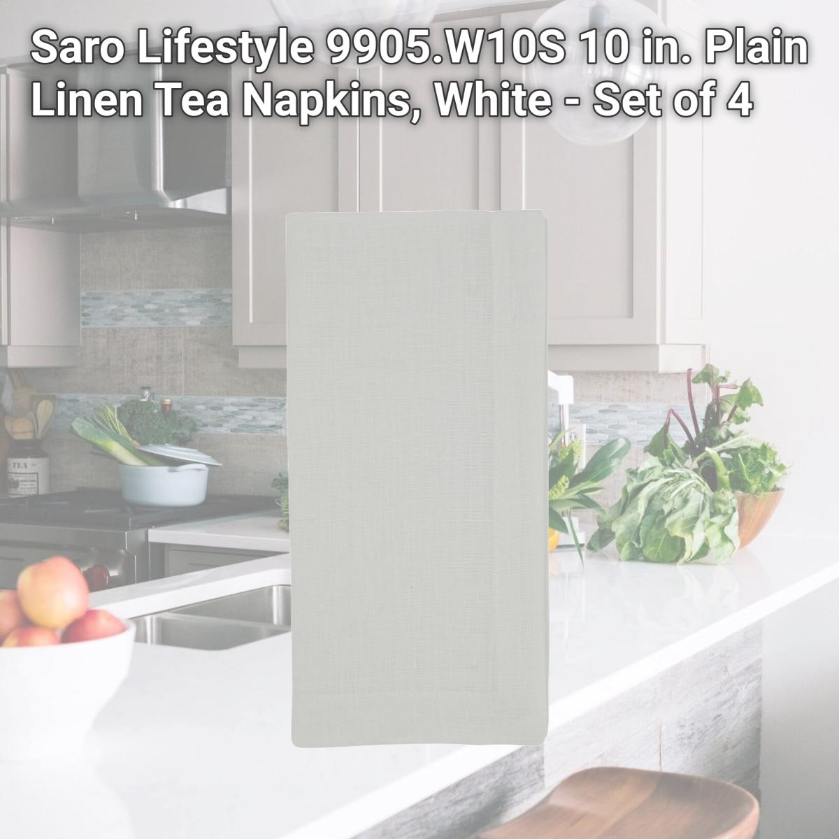 Picture of Saro Lifestyle 9905.W10S 10 in. Plain Linen Tea Napkins, White - Set of 4