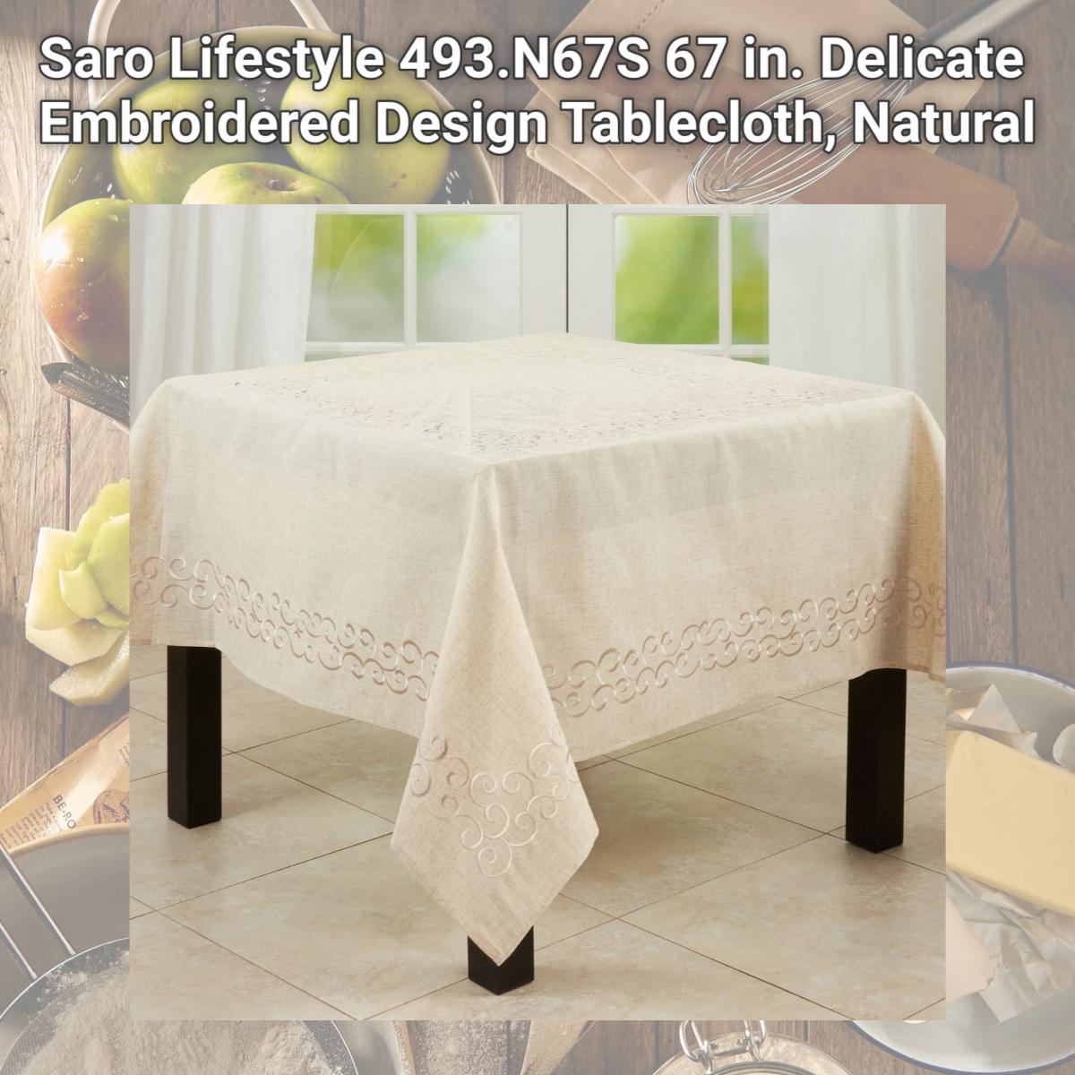 Picture of Saro Lifestyle 493.N67S 67 in. Delicate Embroidered Design Tablecloth, Natural