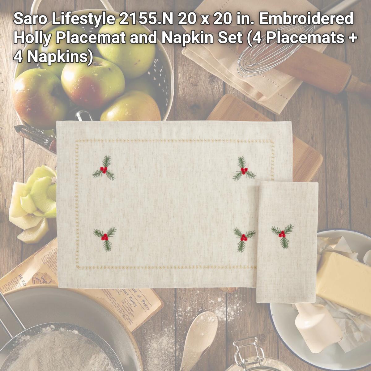 Picture of Saro Lifestyle 2155.N 20 x 20 in. Embroidered Holly Placemat and Napkin Set (4 Placemats + 4 Napkins)