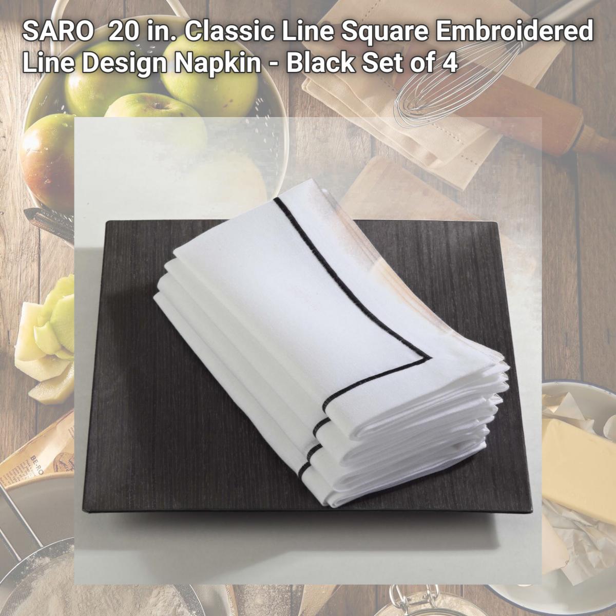 Picture of SARO 810.BK20S 20 in. Classic Line Square Embroidered Line Design Napkin - Black  Set of 4