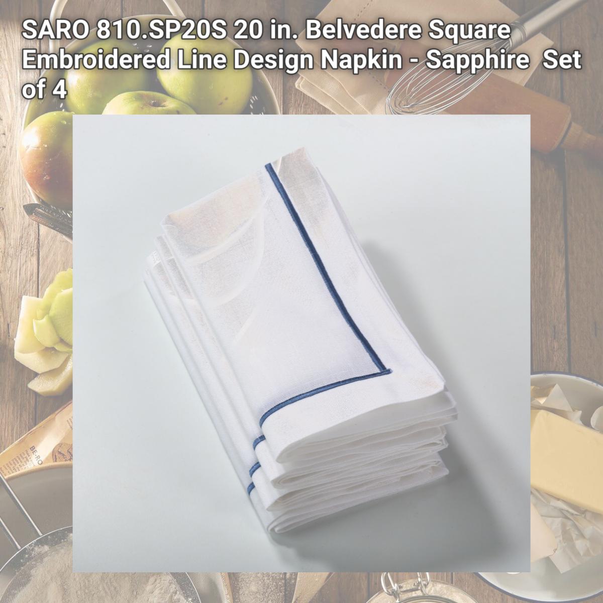Picture of SARO 810.SP20S 20 in. Belvedere Square Embroidered Line Design Napkin - Sapphire  Set of 4