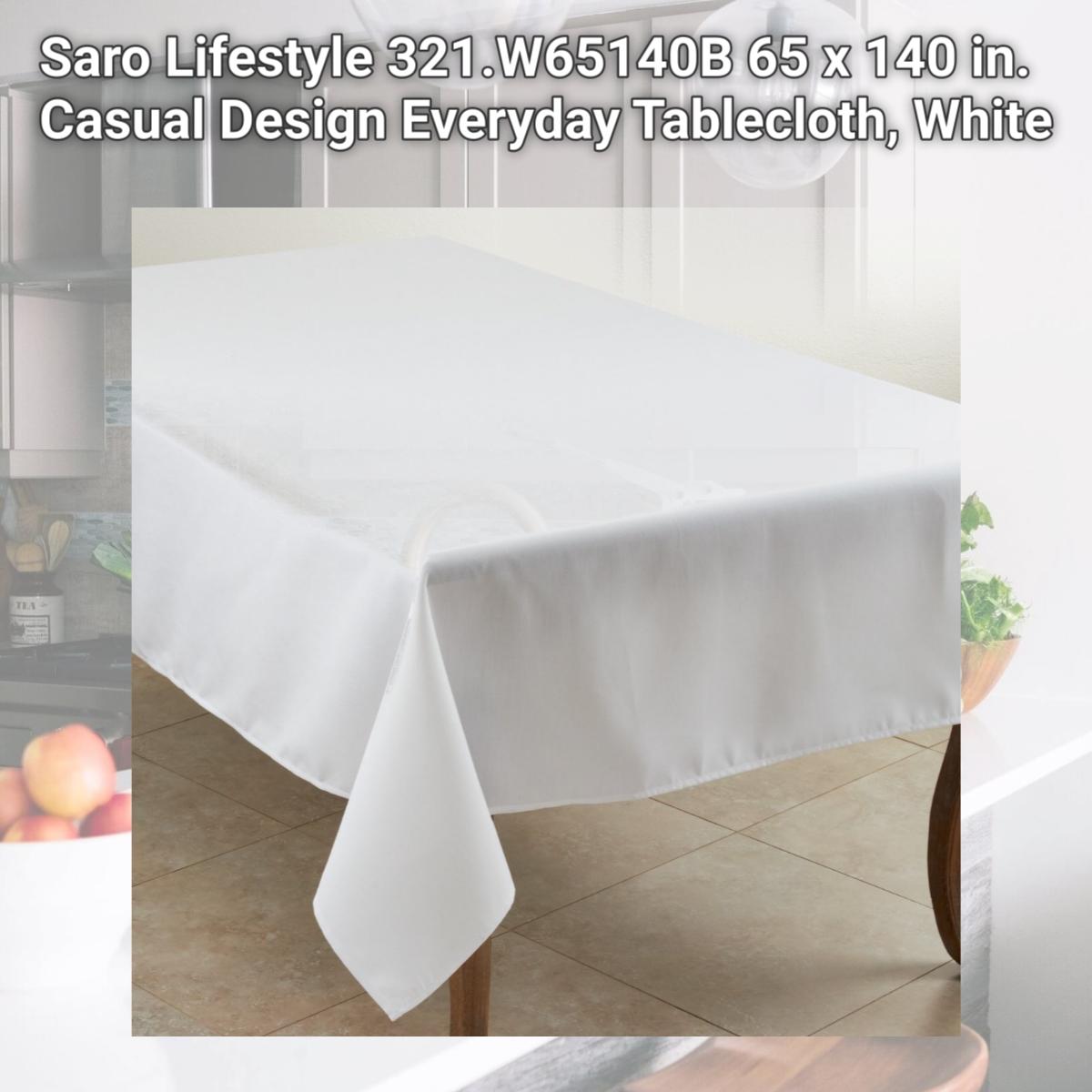 Picture of Saro Lifestyle 321.W65140B 65 x 140 in. Casual Design Everyday Tablecloth, White