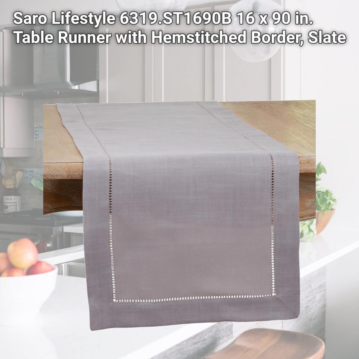 Picture of Saro Lifestyle 6319.ST1690B 16 x 90 in. Table Runner with Hemstitched Border, Slate