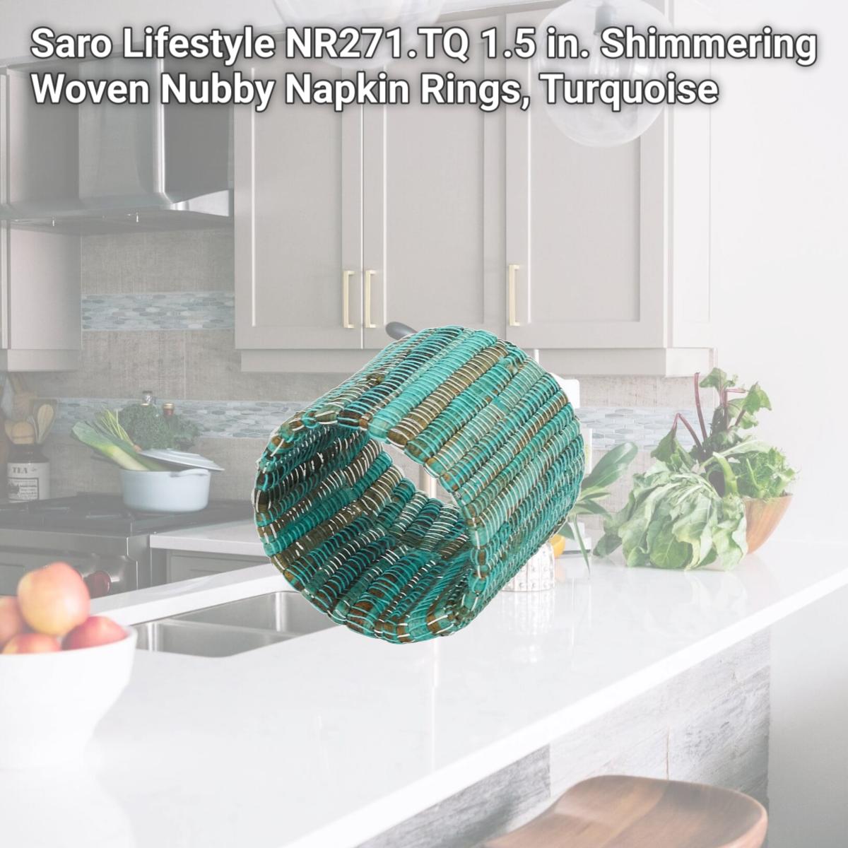 Picture of Saro Lifestyle NR271.TQ 1.5 in. Shimmering Woven Nubby Napkin Rings, Turquoise