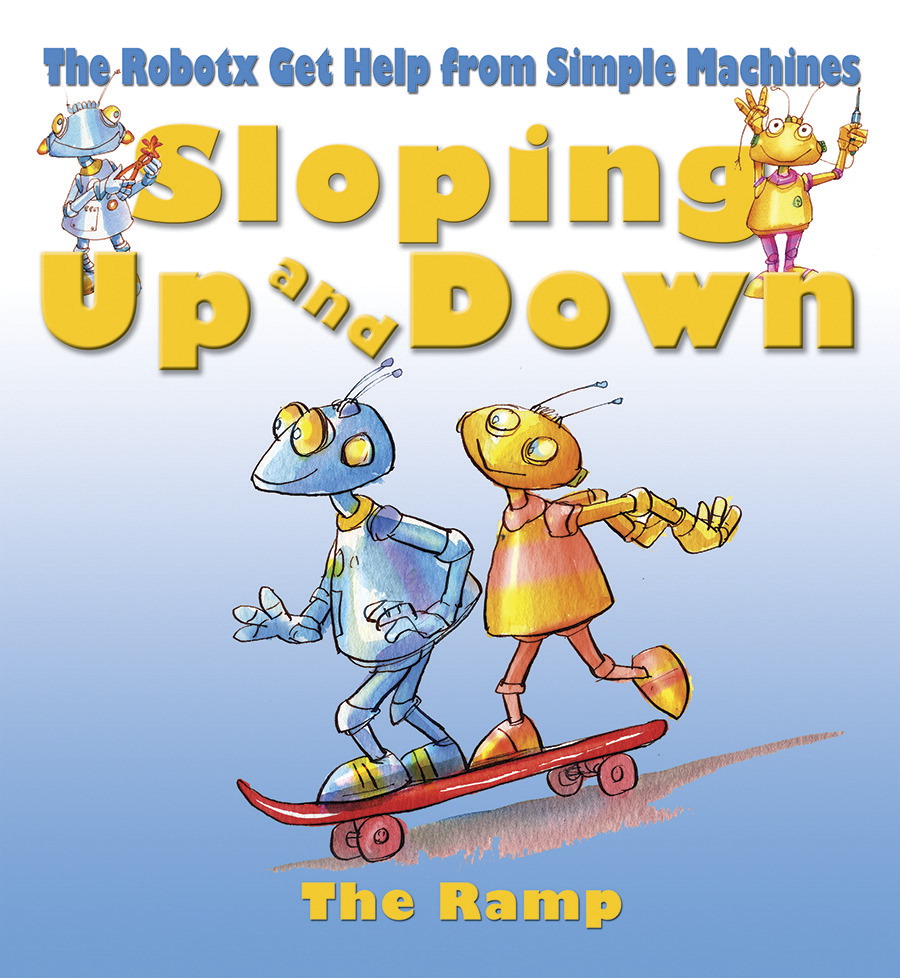 Crabtree 1490494 Publishing Sloping Up & Down The Ramp Felicia Law Paperback Book By Gerry Bailey - 32 Pages - Grade 2 To 3
