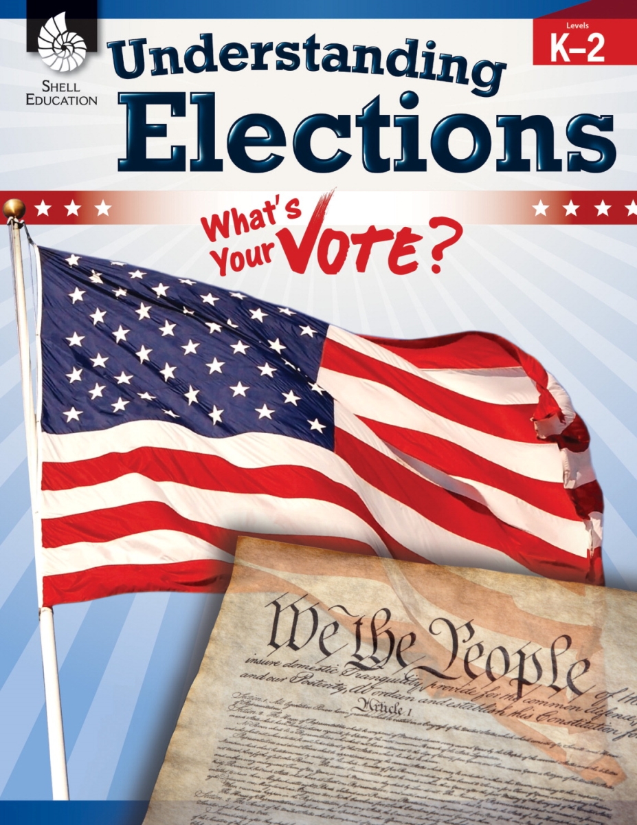 Understanding Elections Book, Grades K-2