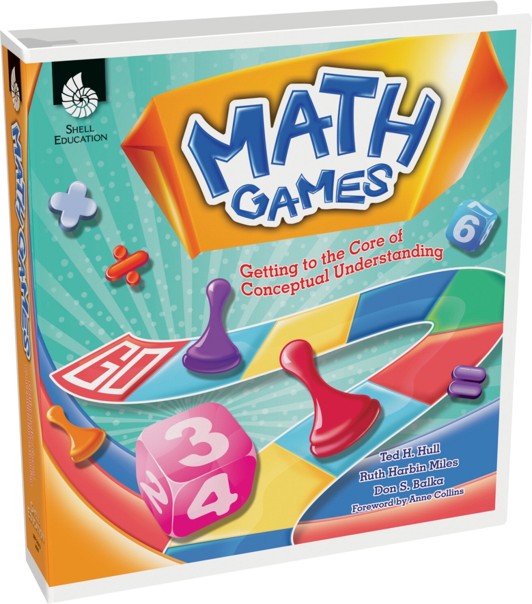 1495907 Math Games Book - Getting To The Core Of Conceptual Understanding, Grades K To 8