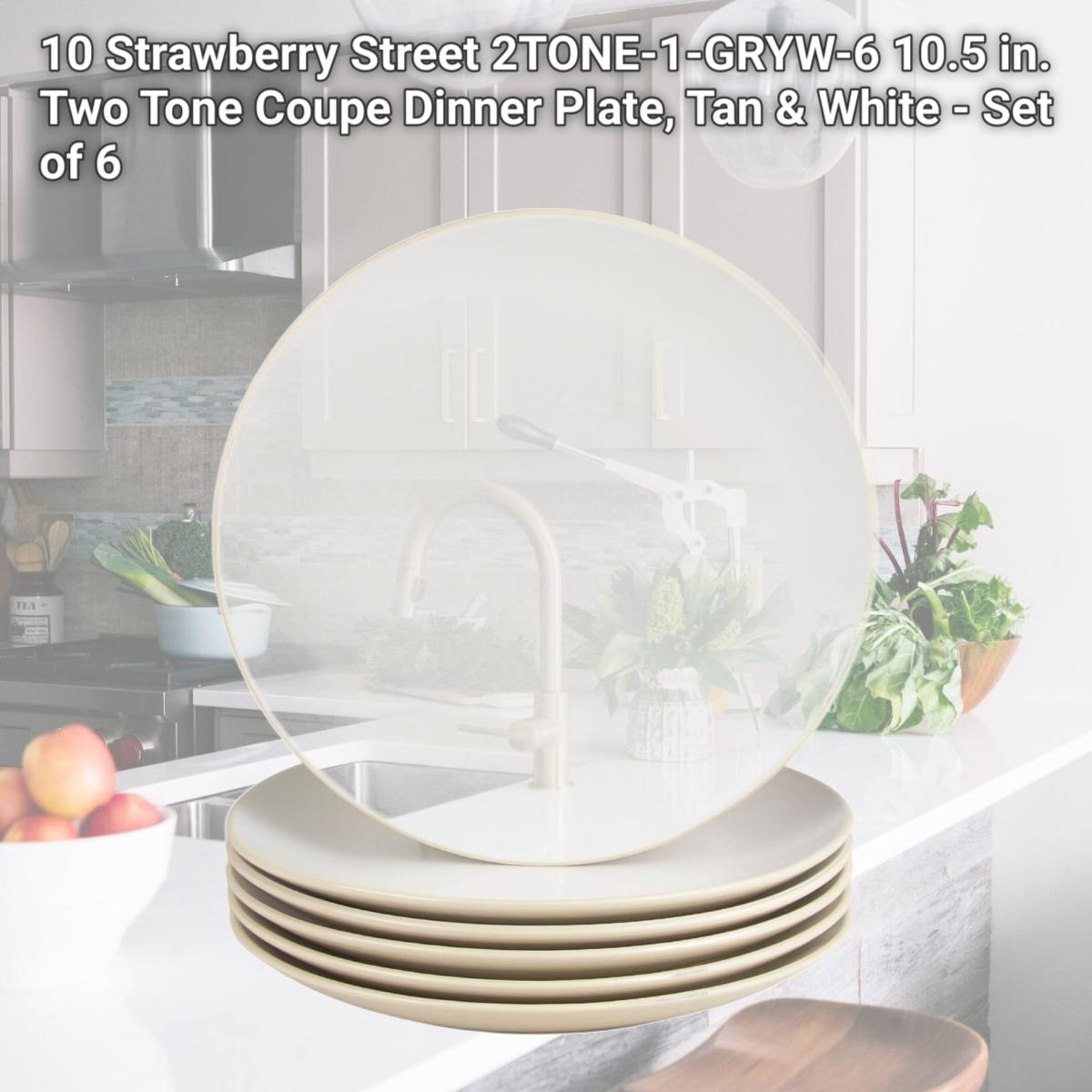 Picture of 10 Strawberry Street 2TONE-1-GRYW-6 10.5 in. Two Tone Coupe Dinner Plate, Tan & White - Set of 6