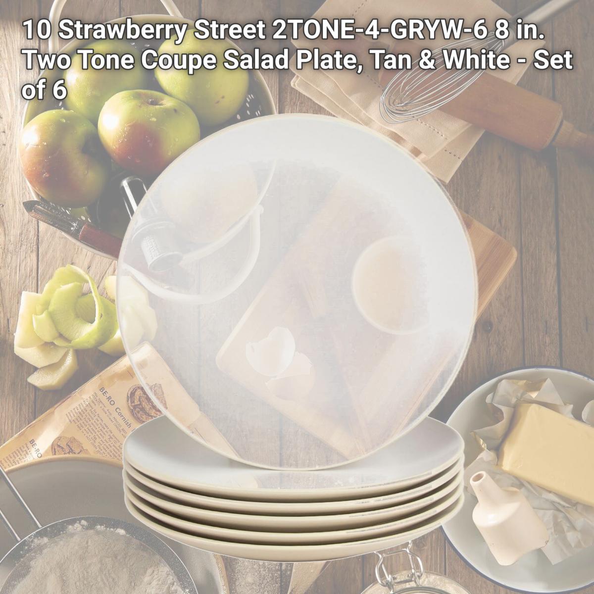 Picture of 10 Strawberry Street 2TONE-4-GRYW-6 8 in. Two Tone Coupe Salad Plate, Tan & White - Set of 6