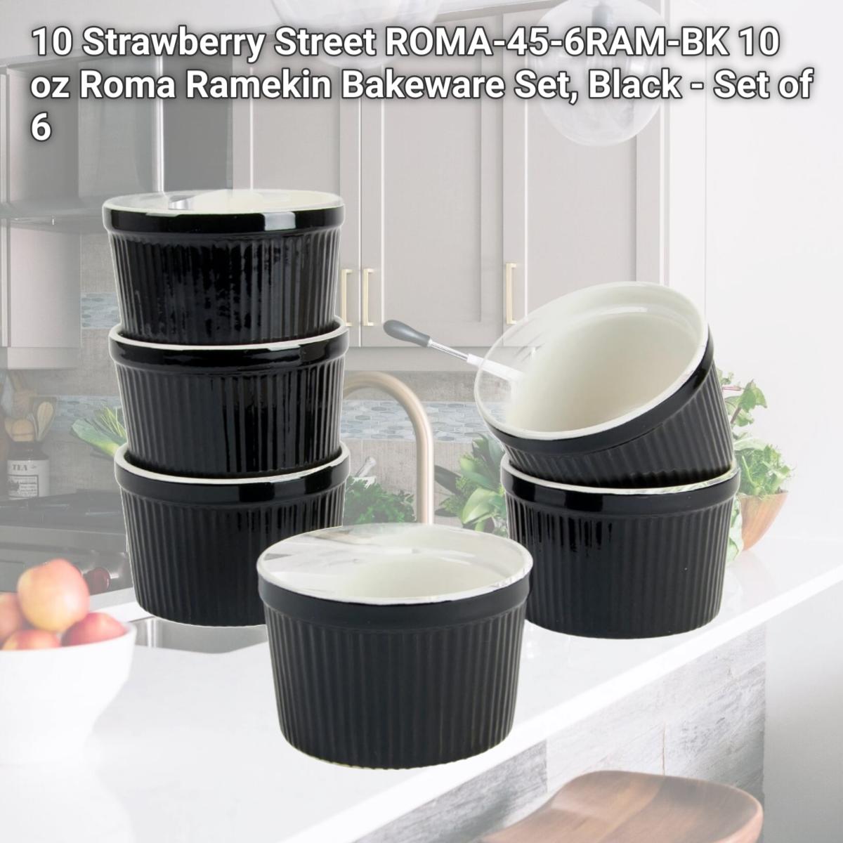 Picture of 10 Strawberry Street ROMA-45-6RAM-BK 10 oz Roma Ramekin Bakeware Set, Black - Set of 6
