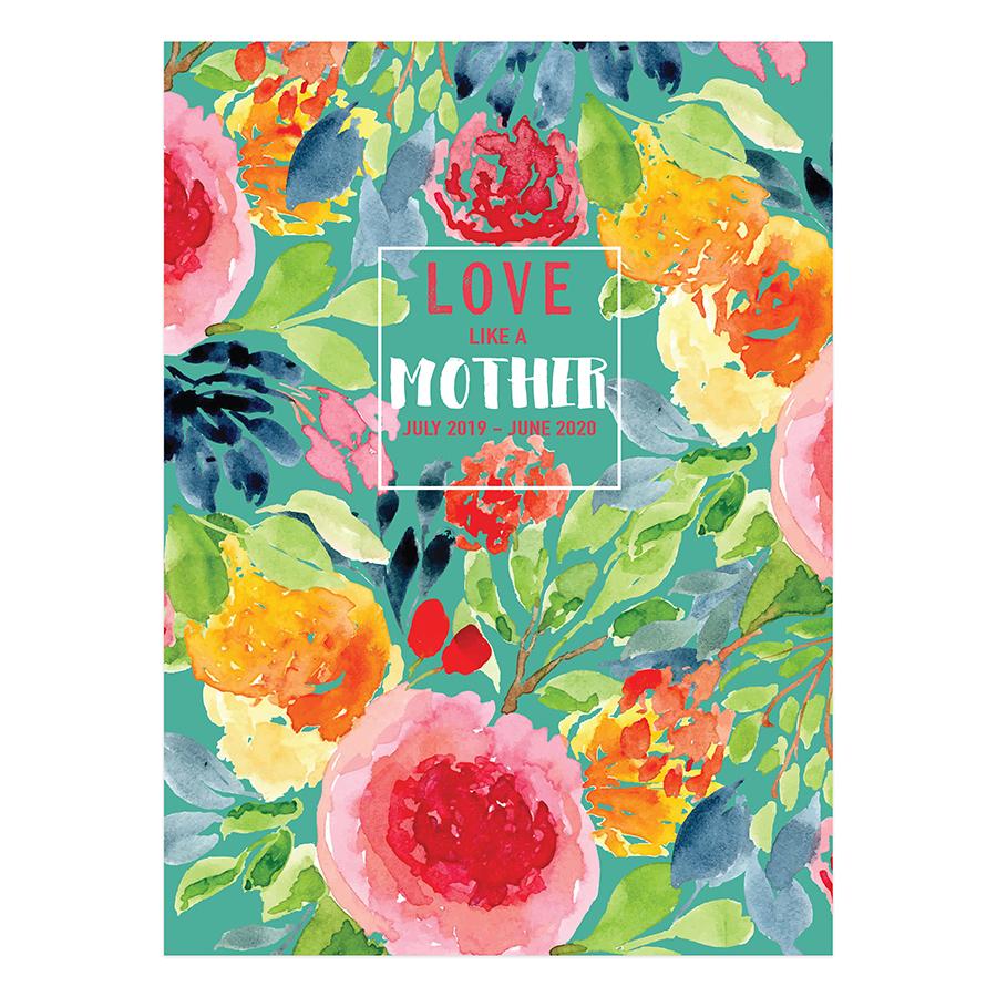 20-4105a July 2019 - June 2020 Mother Love Medium Monthly Planner