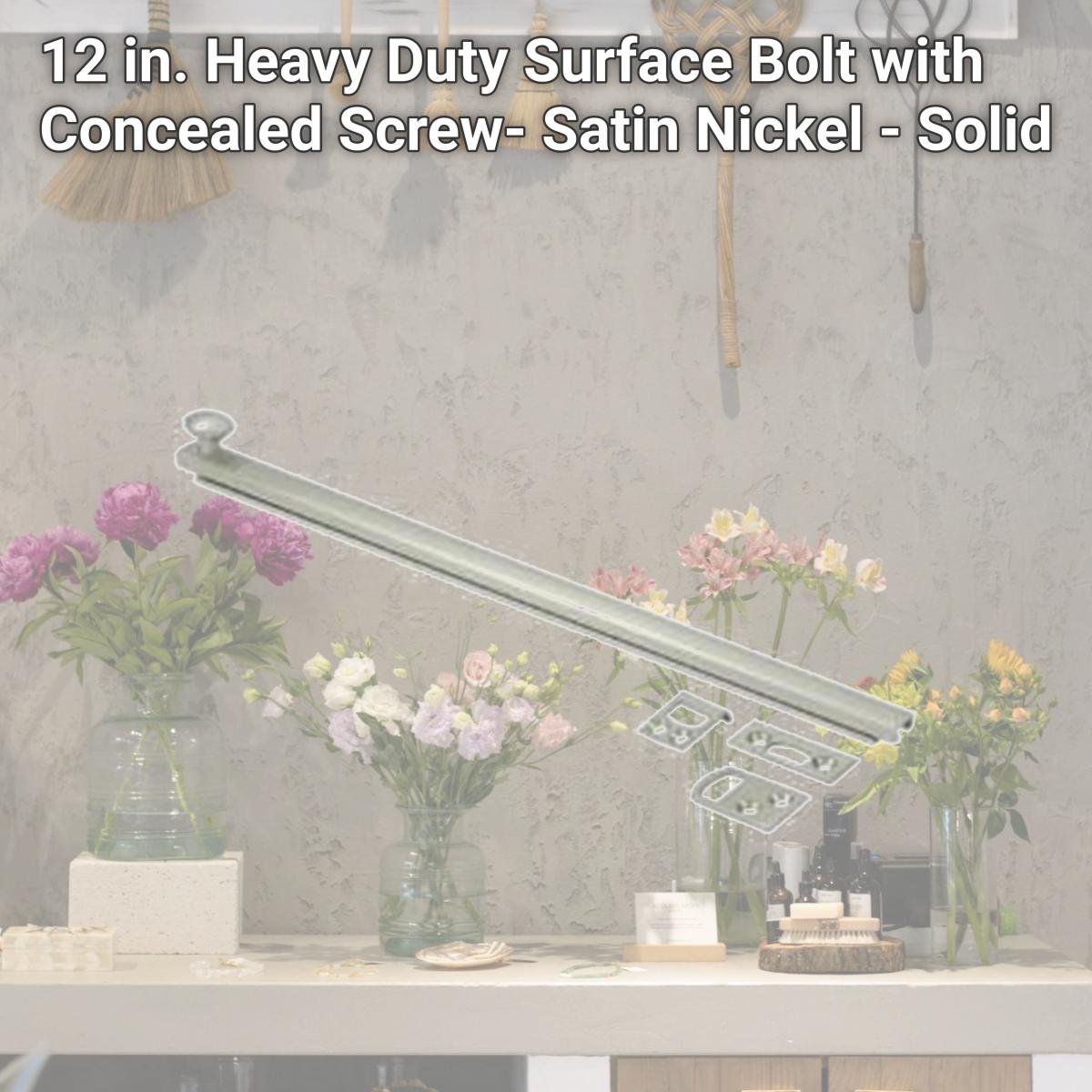 Picture of Deltana 12SBCS15 12 in. Heavy Duty Surface Bolt with Concealed Screw- Satin Nickel - Solid 