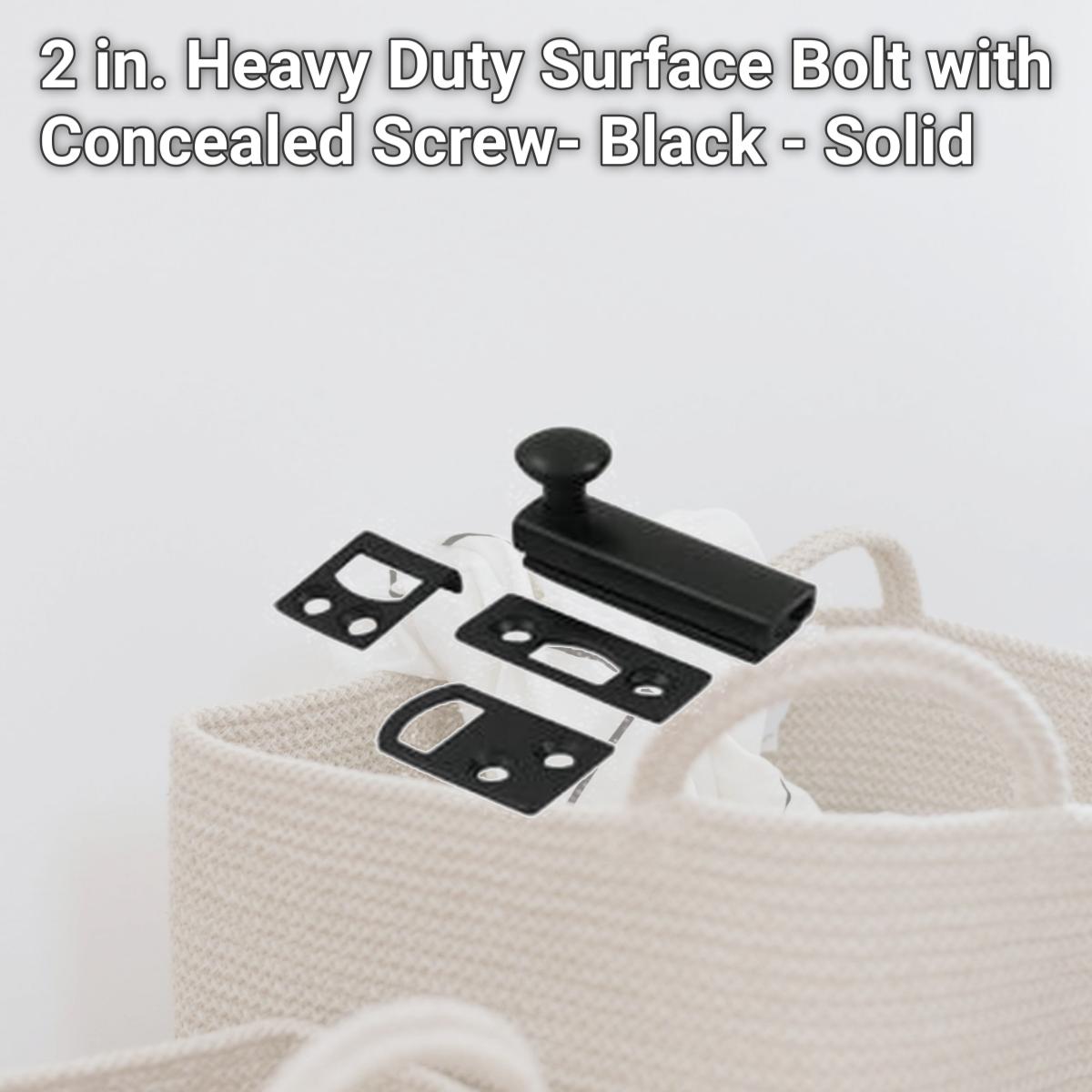 Picture of Deltana 2SBCS19 2 in. Heavy Duty Surface Bolt with Concealed Screw- Black - Solid 
