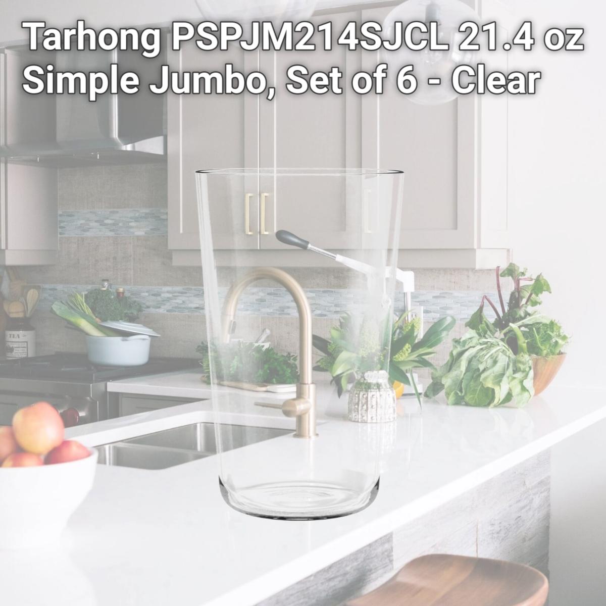 Picture of Tarhong PSPJM214SJCL 21.4 oz Simple Jumbo, Set of 6 - Clear