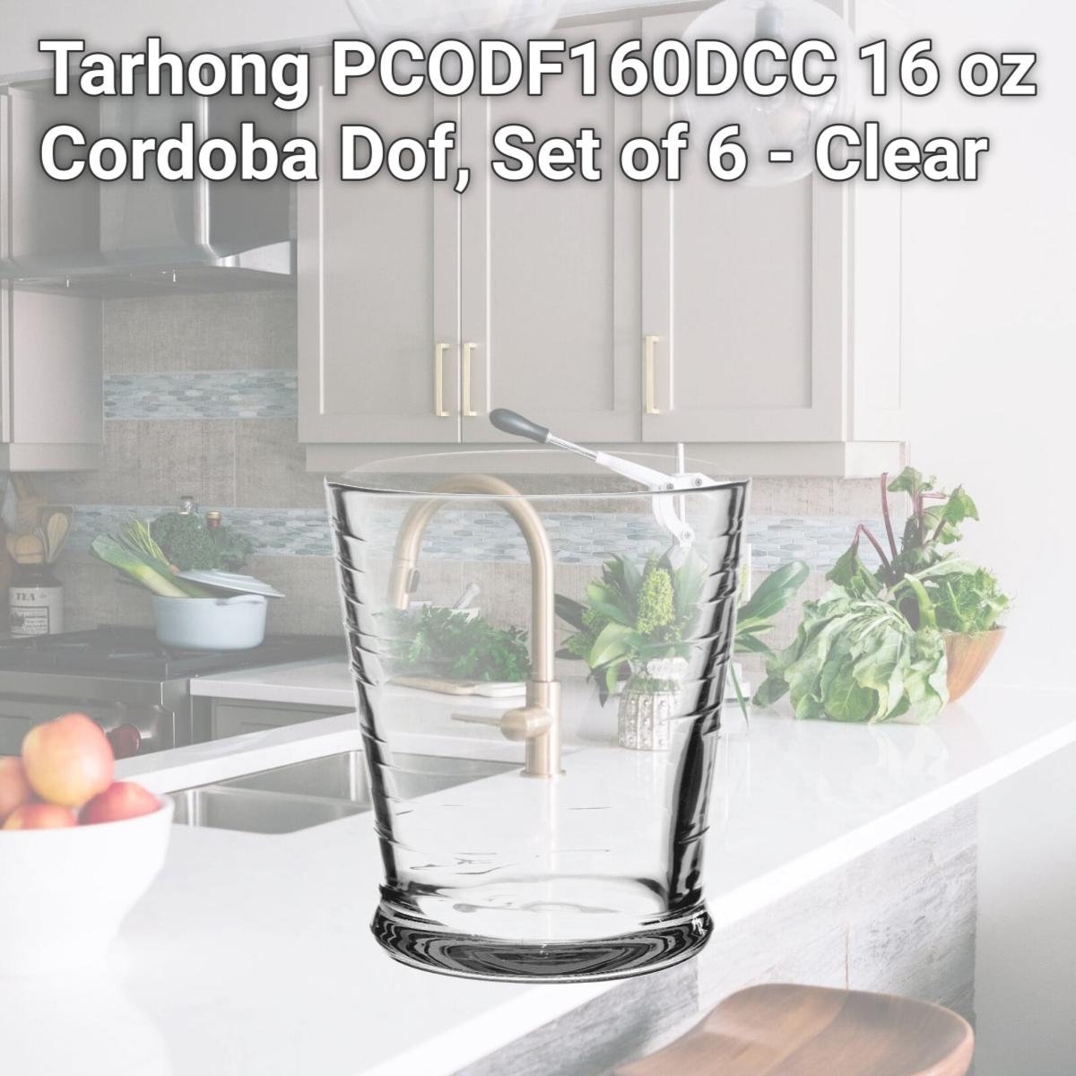 Picture of Tarhong PCODF160DCC 16 oz Cordoba Dof, Set of 6 - Clear