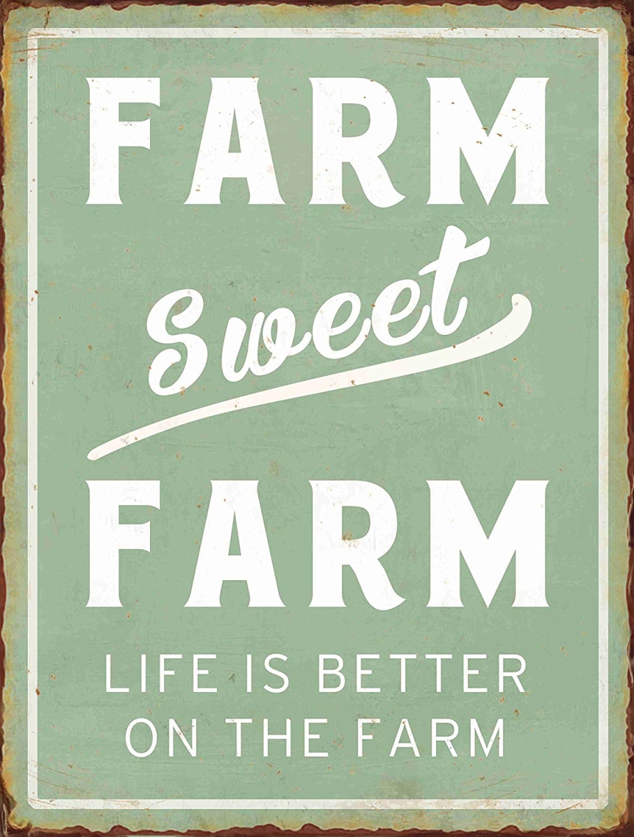 249381 16 X 12 In. Life Better Farm Sign