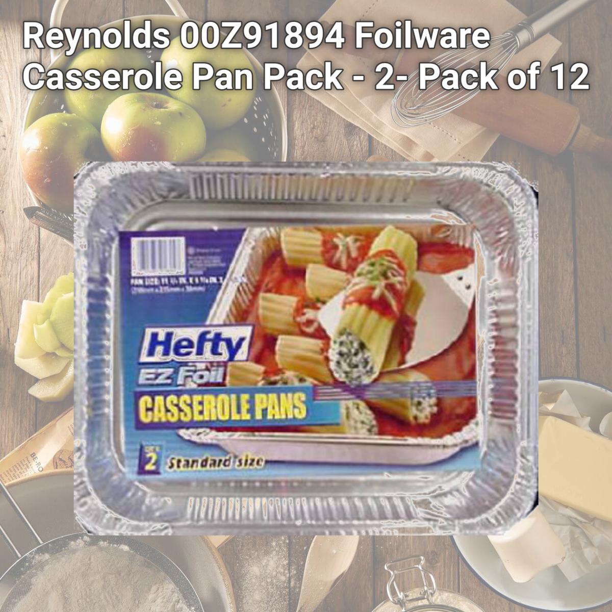 Picture of Reynolds 00Z91894 Foilware Casserole Pan Pack - 2- Pack of 12