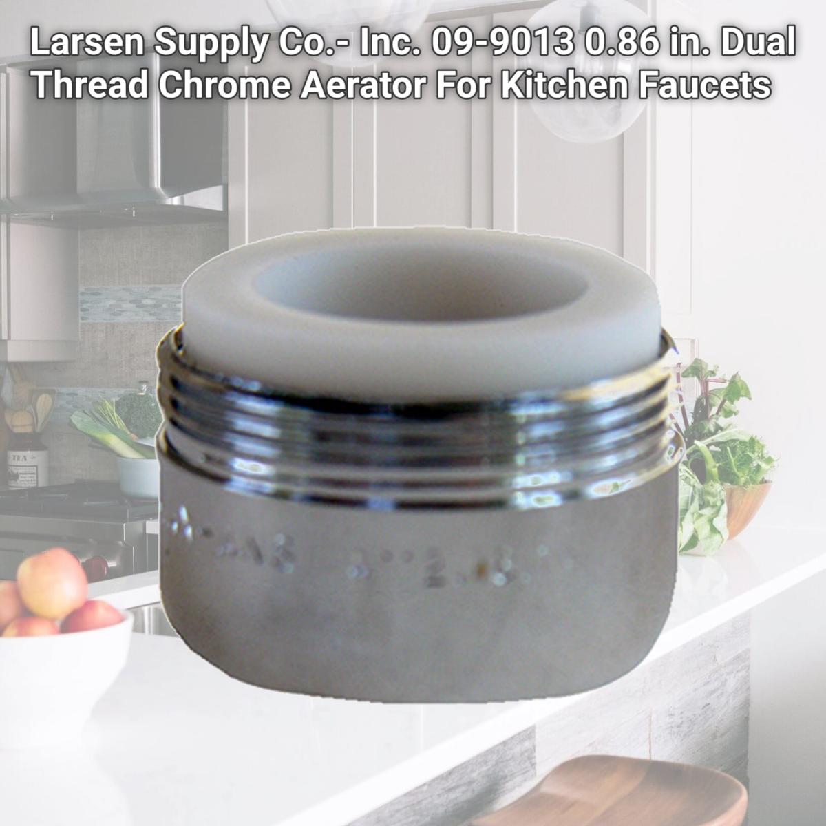 Picture of Larsen Supply Co.- Inc. 09-9013 0.86 in. Dual Thread Chrome Aerator For Kitchen Faucets
