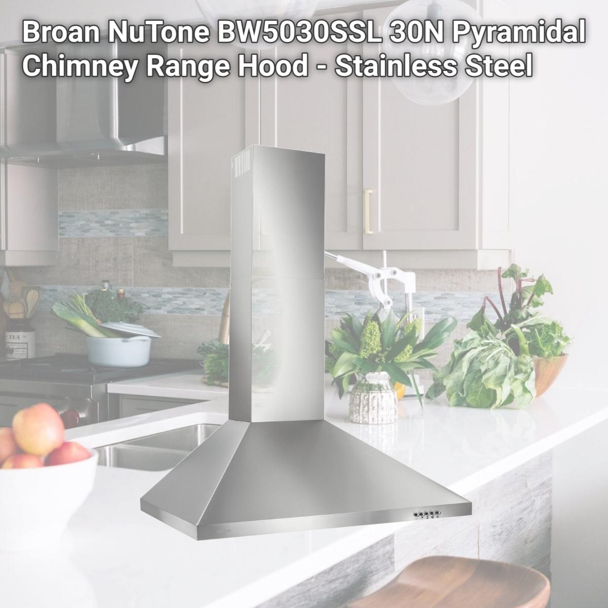 Picture of Broan NuTone BW5030SSL 30N Pyramidal Chimney Range Hood - Stainless Steel