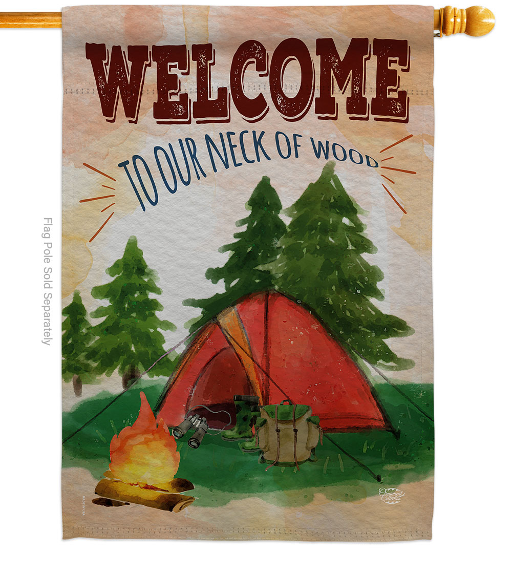 Welcome to our Neck of Wood Camping Outdoor 28 x 40 in. Double-Sided Decorative Vertical House Flags for Decoration Banner Garden Yard Gift