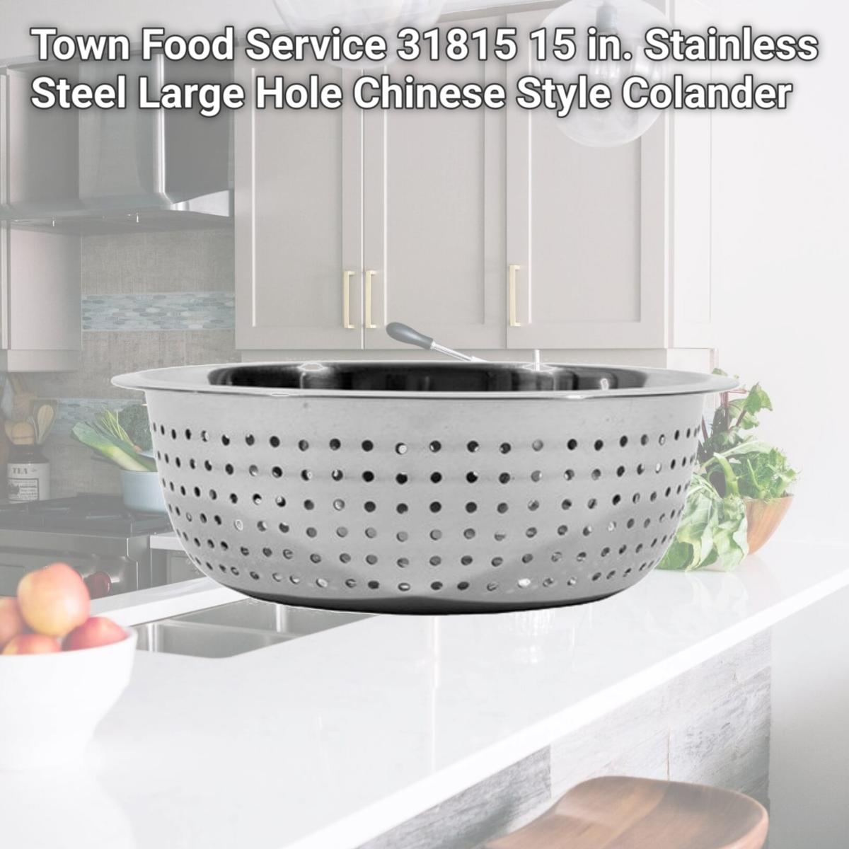 Picture of Town Food Service 31815 15 in. Stainless Steel Large Hole Chinese Style Colander