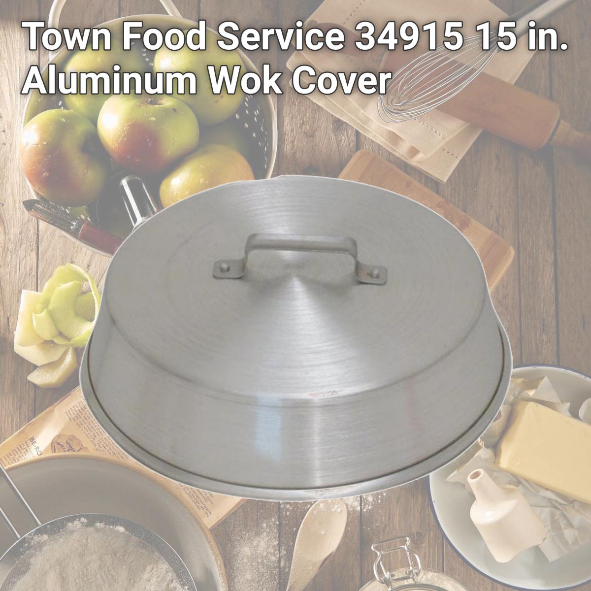 Picture of Town Food Service 34915 15 in. Aluminum Wok Cover