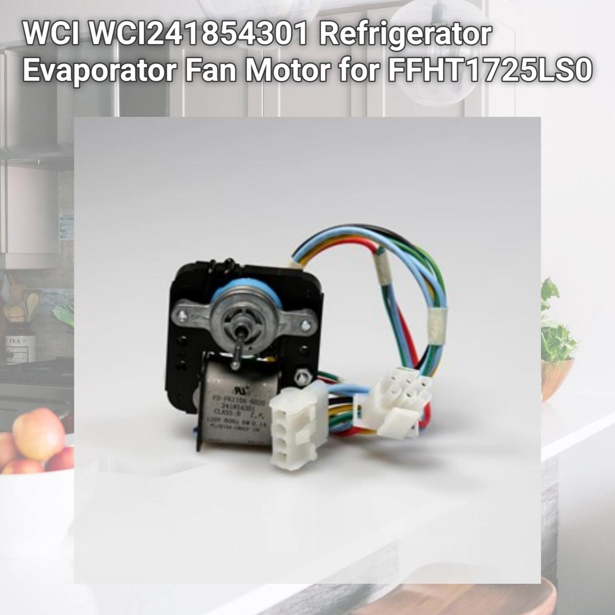 Picture of Frigidaire 241854301 Refrigerator Evaporator Fan Motor for FFHT1725LS0