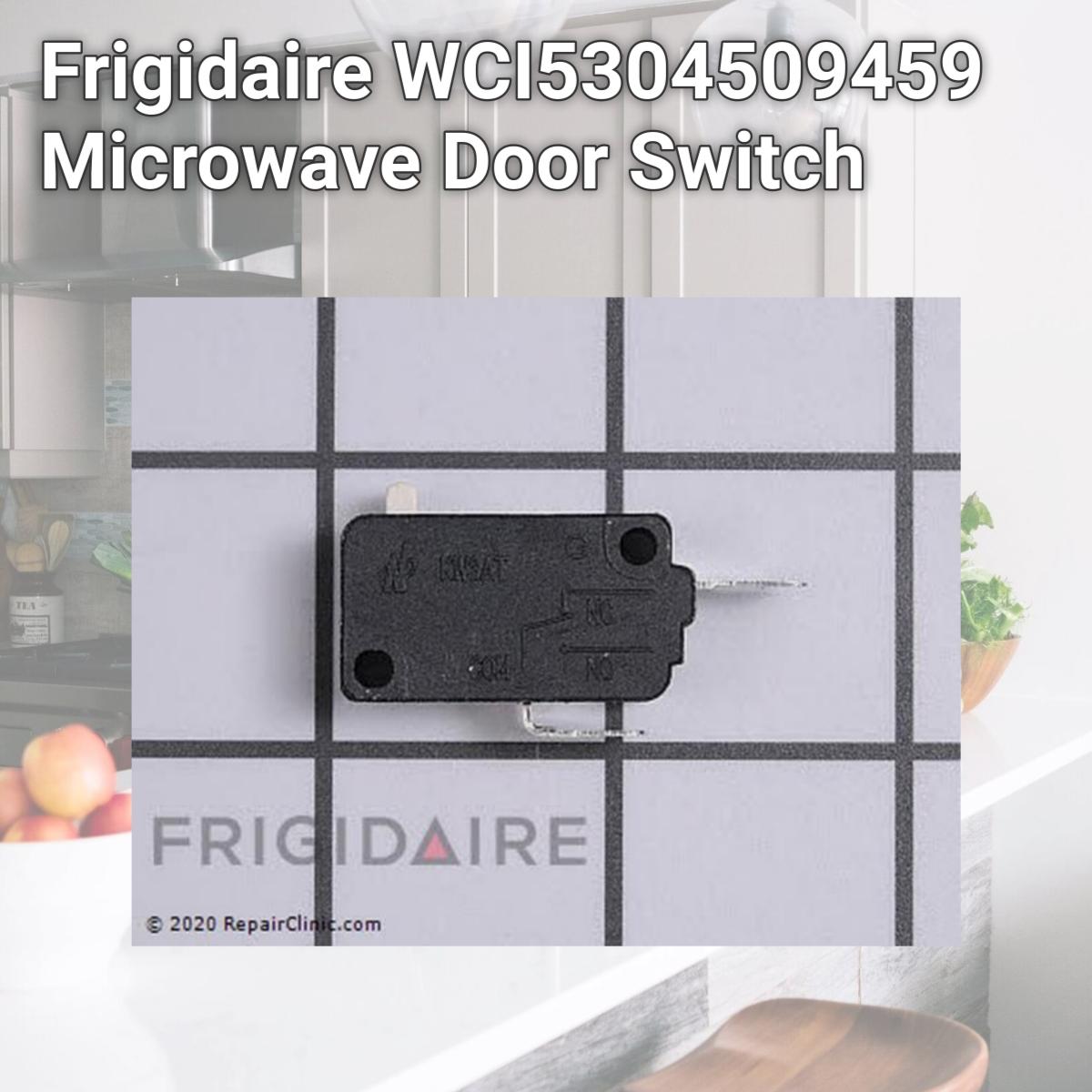 Picture of Frigidaire 5304509459 Microwave Door Switch