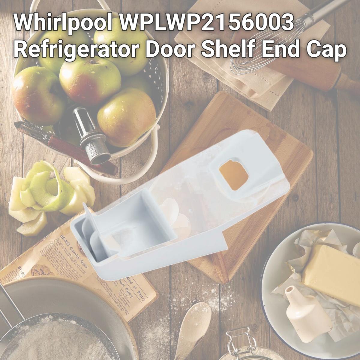 Picture of Whirlpool WP2156003 Refrigerator Door Shelf End Cap