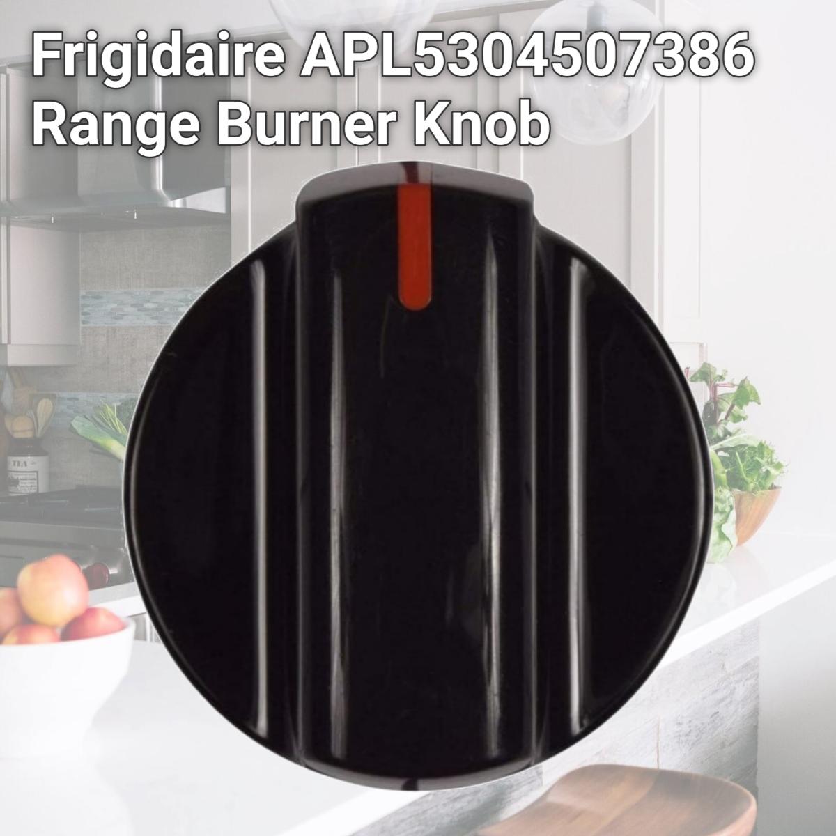 Picture of Aftermarket Appliance 5304507386 RanAftermarket ApplianceBurner Knob