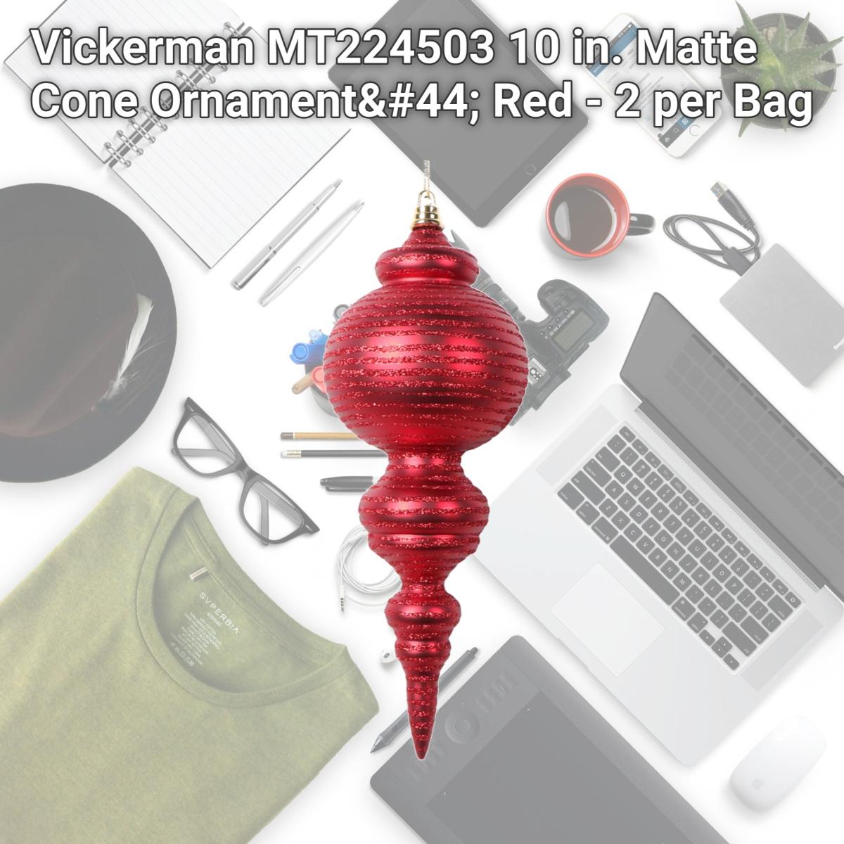 Picture of Vickerman MT224503 10 in. Matte Cone Ornament&#44; Red - 2 per Bag
