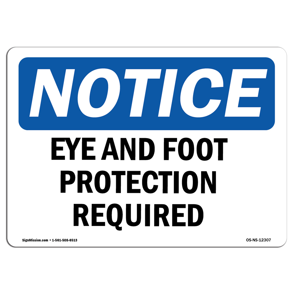 UPC 754193127371 product image for Notice Eye & Foot Protection Required OSHA Sign | upcitemdb.com